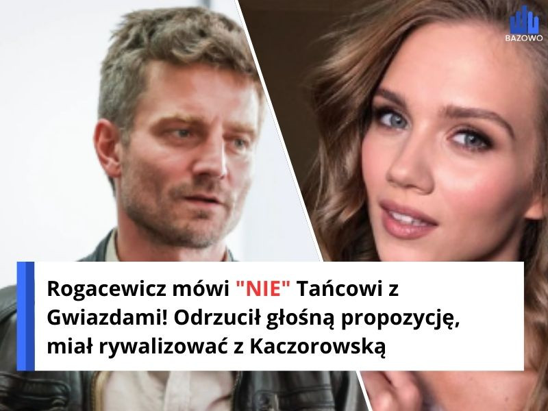 Koniec marzeń o duecie Kaczorowska-Rogacewicz! Aktor ostro odrzucił ofertę "Tańca z Gwiazdami"!